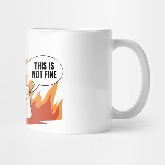 This Is Not Fine Dog in Burning Building New Take Funny Design by nathalieaynie